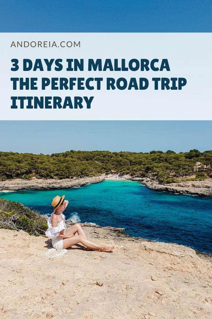 3 days in mallorca roadtrip itinerary