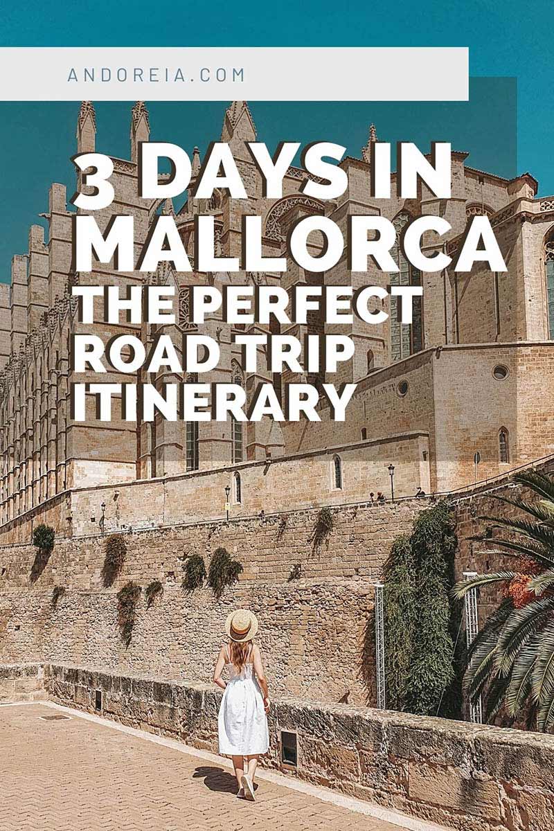 mallorca 3 days itinerary