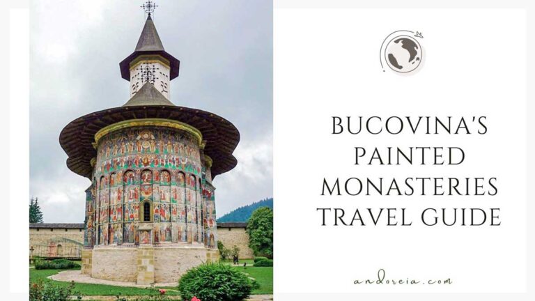 bucovina painted monasteries travel guide