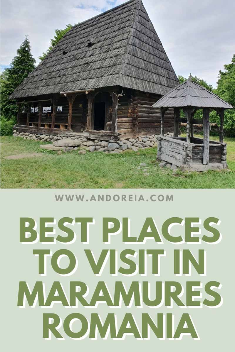 best places to visit in Maramures Romania