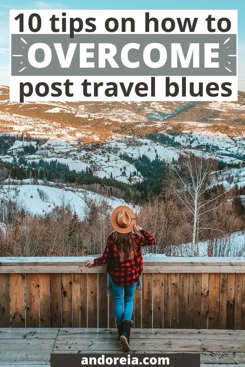 how to deal with post travel blues