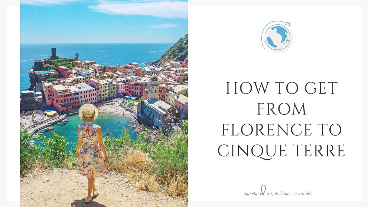 how to get from florence to cinque terre