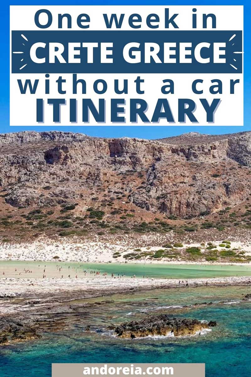 1 week in Crete without a car itinerary