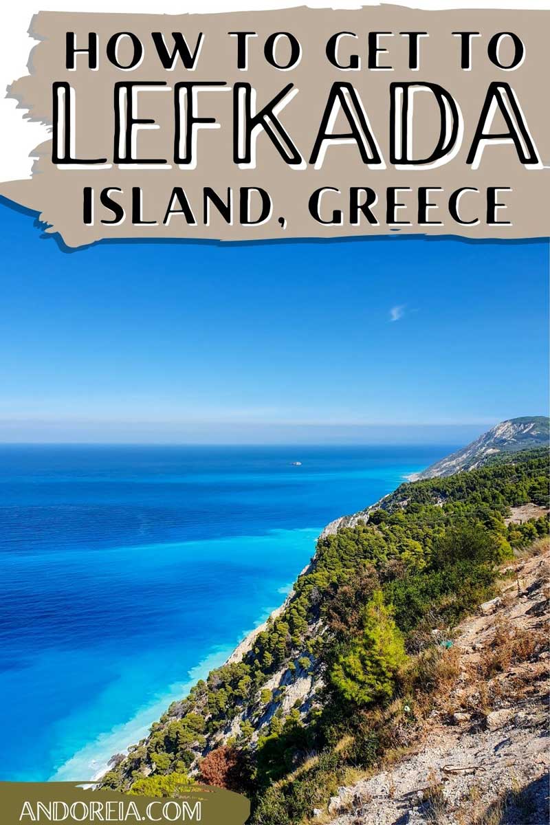 how to get to Lefkada Island, Greece