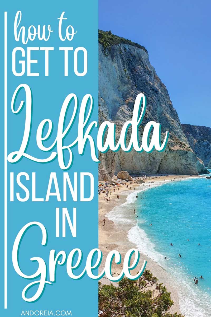 how to get to Lefkada, Greece