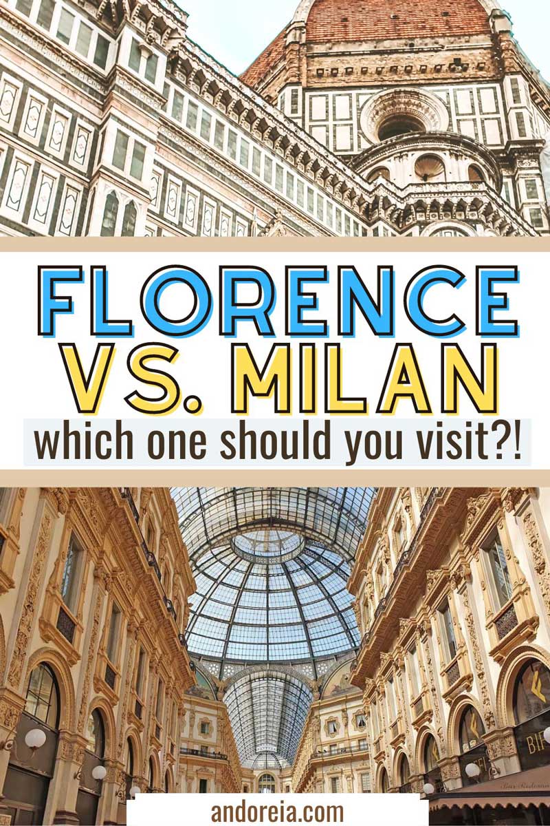 what's better florence or milan