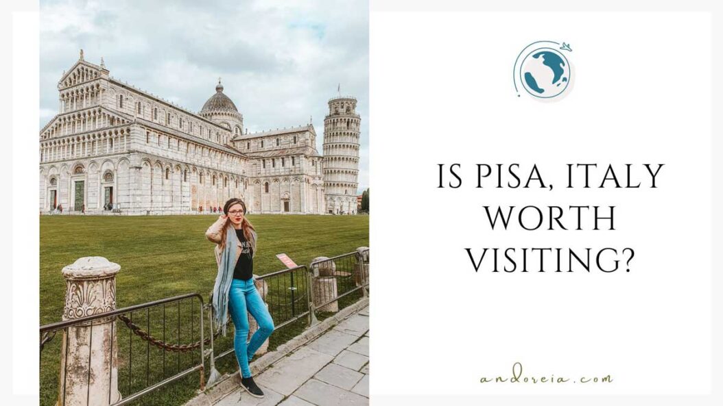visit Pisa Italy