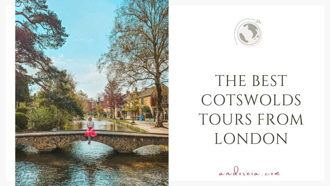 best Cotswolds tours from London