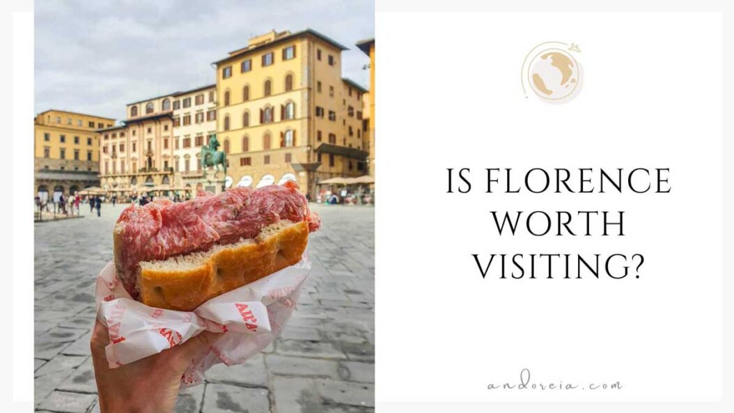 is florence worth visiting