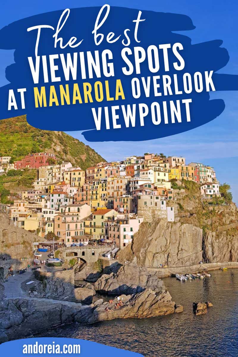 The Manarola Scenic Viewpoint: Best views